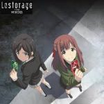 Lostorage incited WIXOSS　第1話